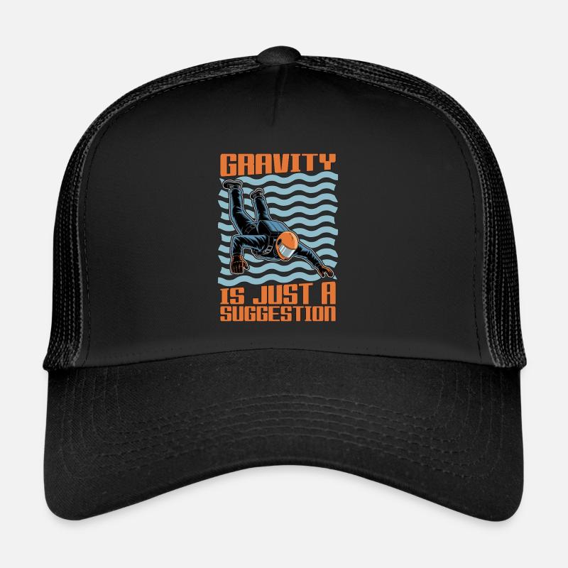 La gravité du parachutisme n’est qu’une suggestion de parachutisme Casquette trucker 