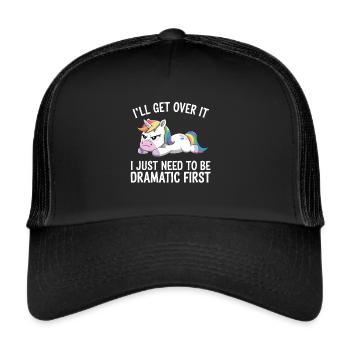 Ich Komm Drüber Weg Ich Muss Erst Dramatisch Sein - Trucker Cap - Schwarz/Schwarz - Vorne