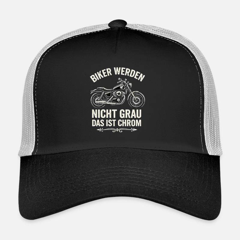Biker werden nicht grau – Das ist Chrom! Trucker Cap