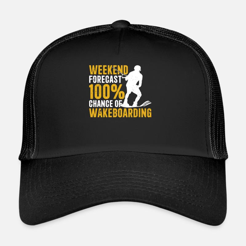 Weekend forecast 100% chance of Wakeboarding - Trucker Cap - Schwarz/Schwarz