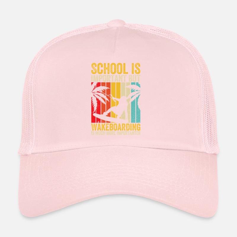 L’école est importante, mais le wakeboard l’est Casquette trucker 
