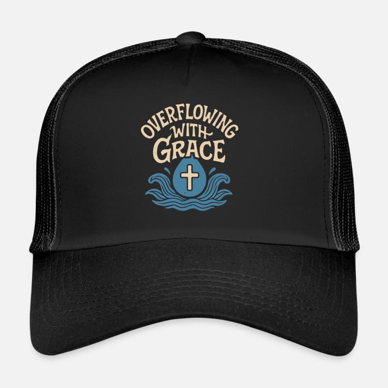 Overflowing Grace Baptism Inspiration Trucker Cap