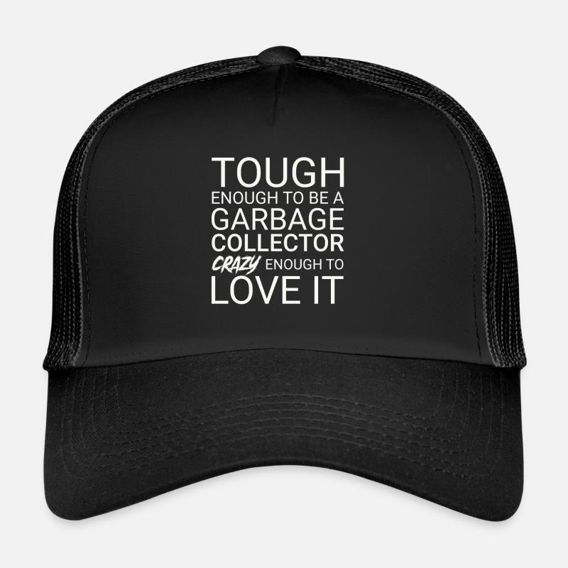 Garbage collector Crazy Trucker Cap