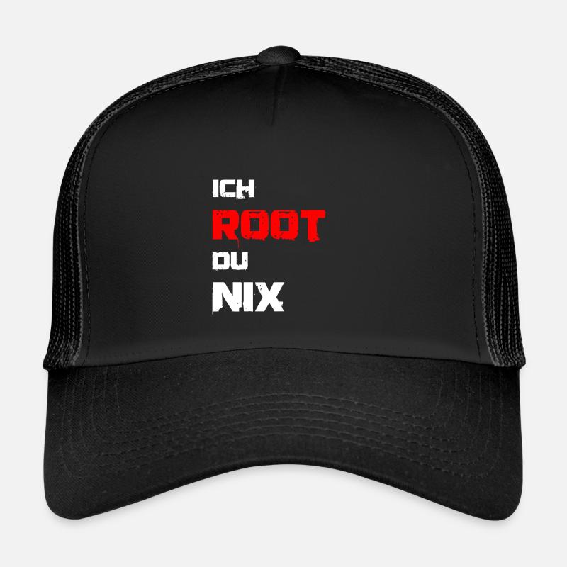 Ich root du nix. IT Administratoren, Admin, Nerds Trucker Cap