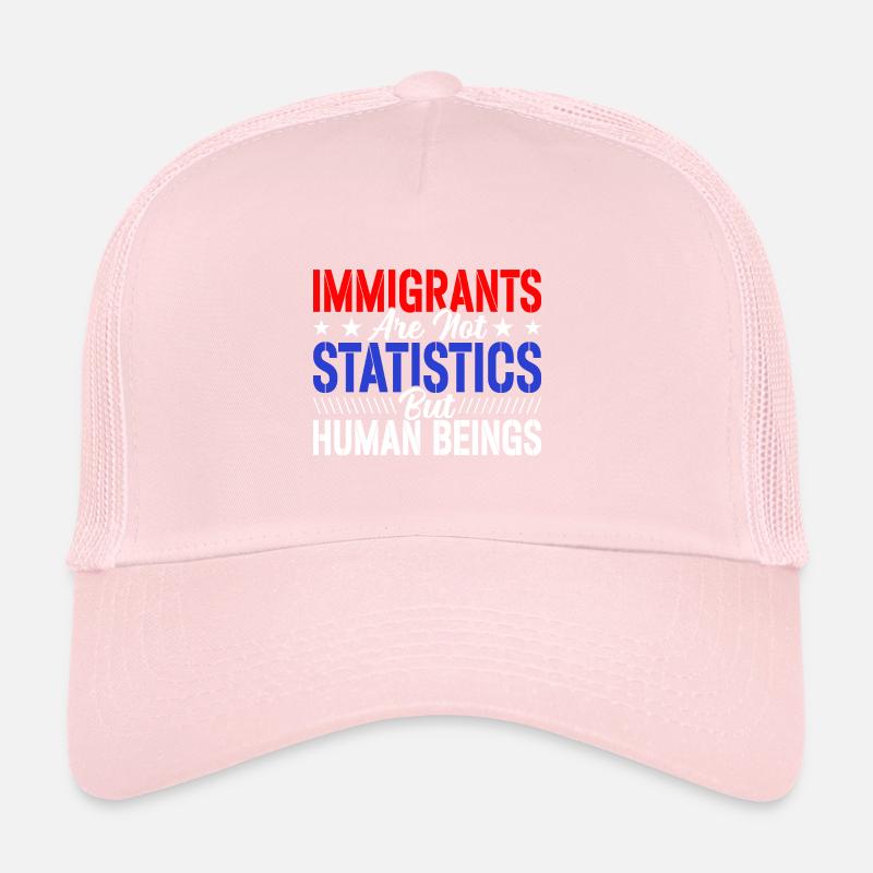Immigrants Pas de statistiques Amoureux de l’immigration Casquette trucker 