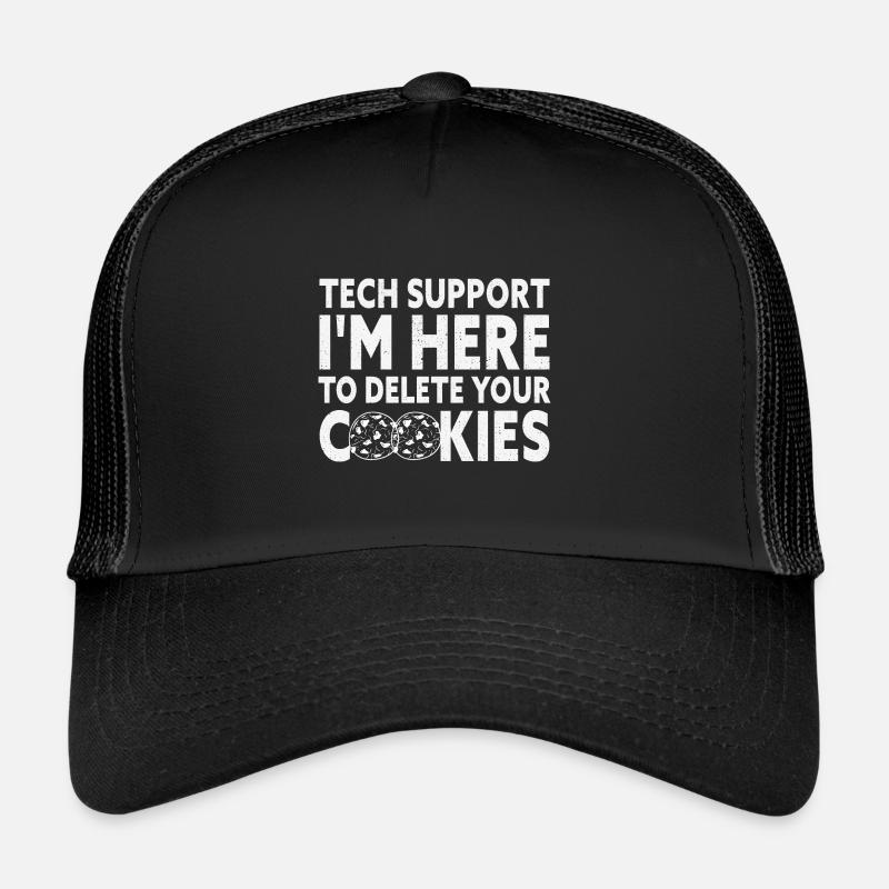 Support technique Je suis là pour supprimer vos cookies drôles Casquette trucker 
