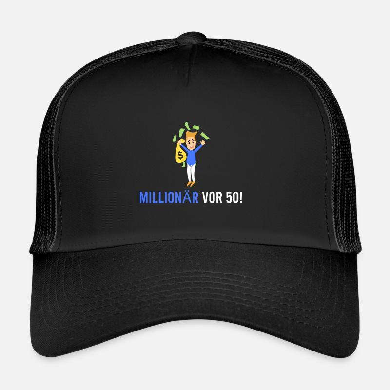 Millionnaire devant 50 ! Casquette trucker 