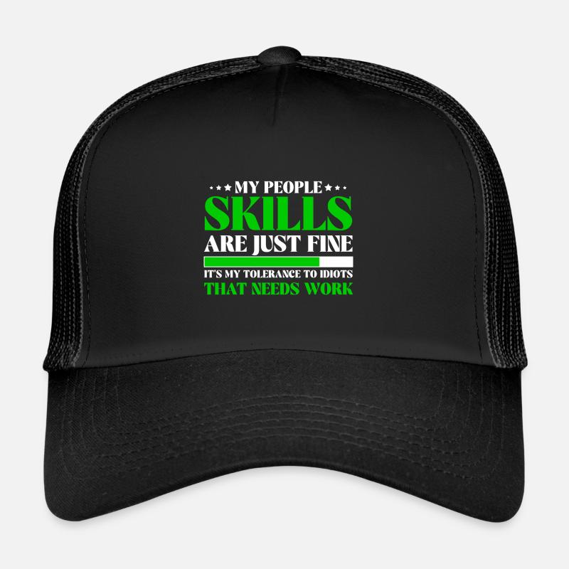 Tolerance To Idiots Needs Work Sassy - Trucker Cap - black/black