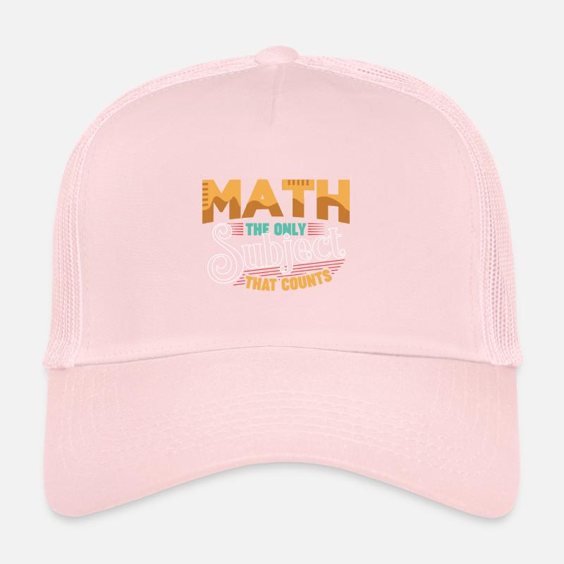 Les maths sont la seule matière qui compte Casquette trucker 