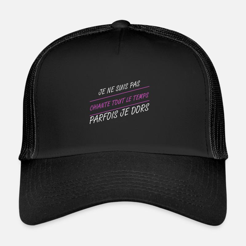 je ne suis pas chiante Casquette trucker 