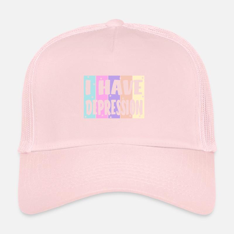 I have depression Trucker Cap
