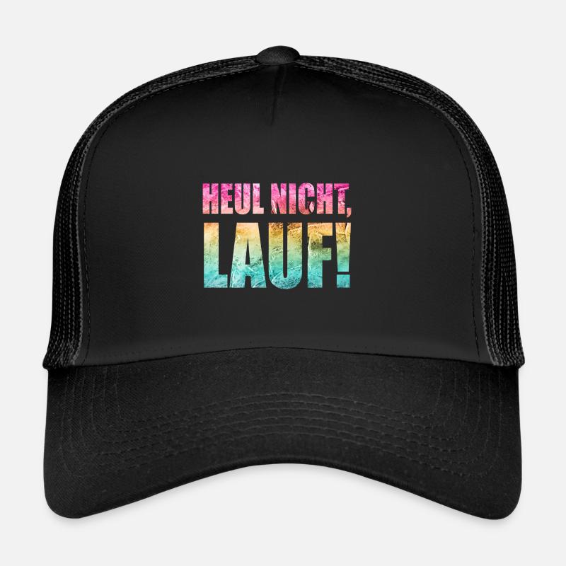 Ne pleurez pas, courez ! - Course à pied, jogging, sport, course à pied Casquette trucker 