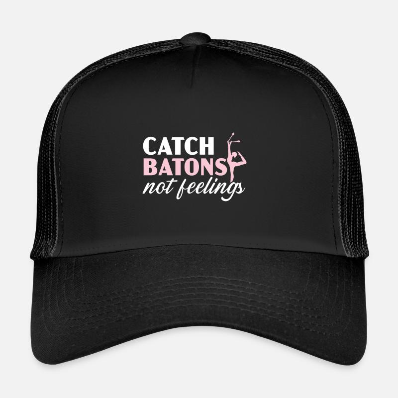 Catching batons, not feelings, Baton Baton Tw Trucker Cap