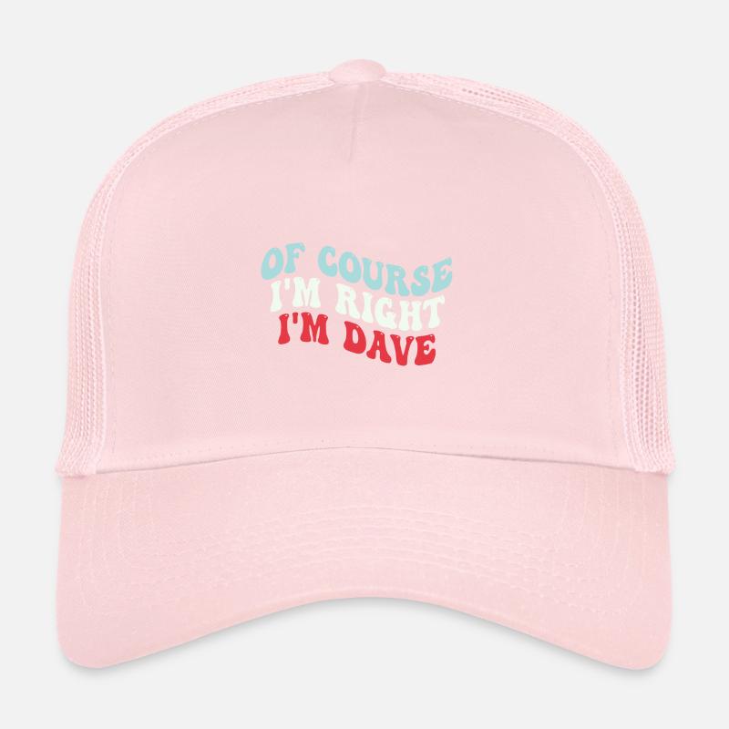 I'm Dave Trucker Cap