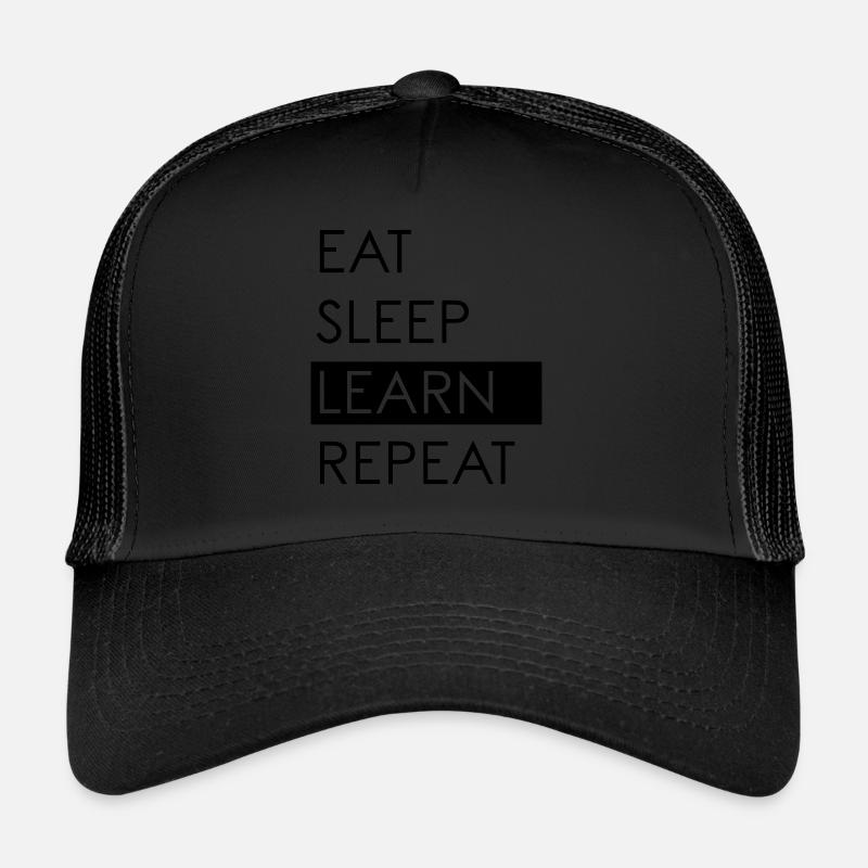 EAT SLEEP LEARN REPEAT - Student Life Trucker Cap