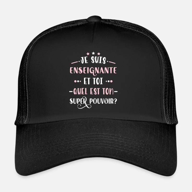 Enseignante humour professeure Idée Cadeau Drôle Casquette trucker 