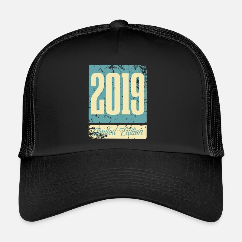 2019 Anniversaire de naissance Année de naissance Casquette trucker 