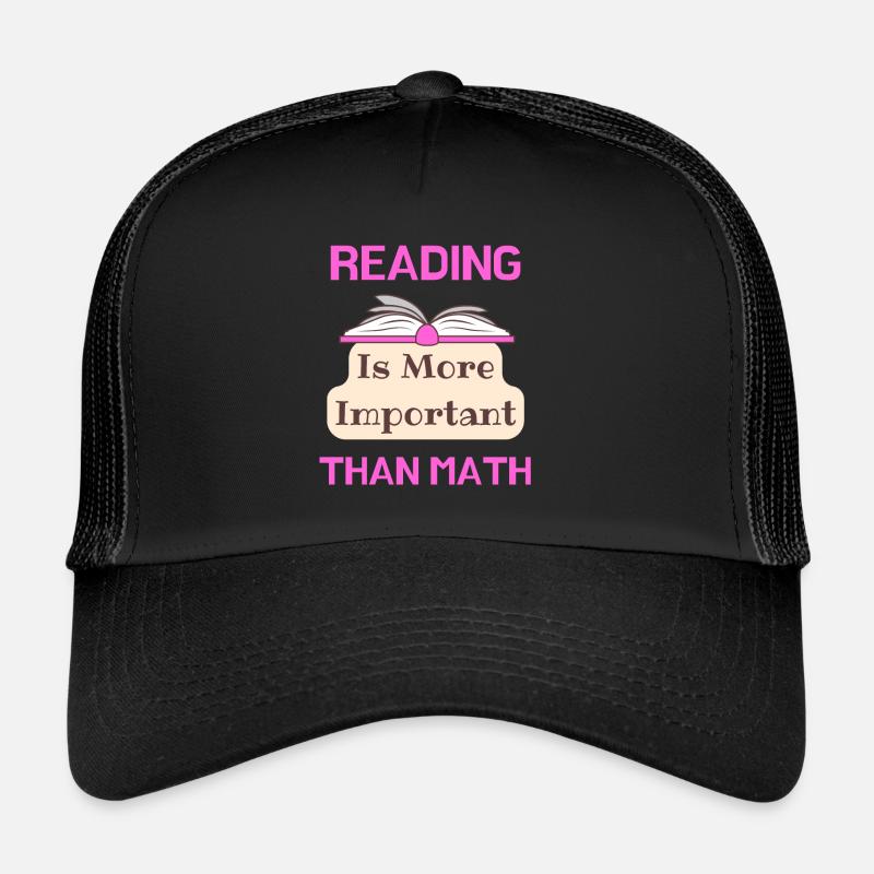 La lecture est plus importante que la lecture aimant les mathématiques Casquette trucker 
