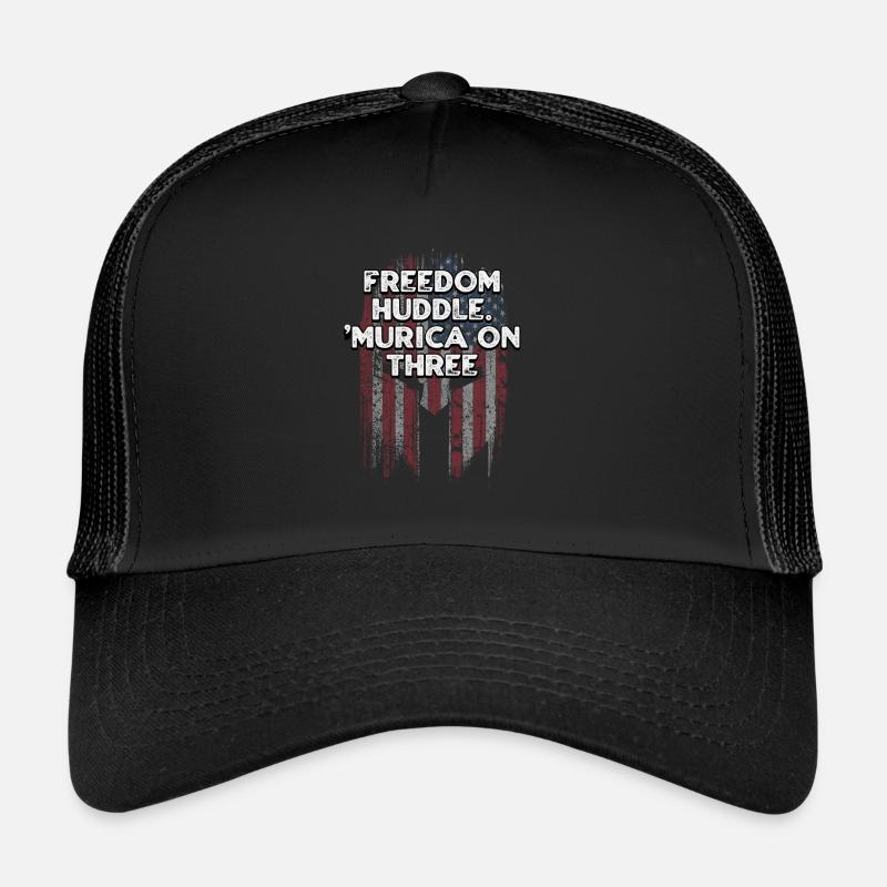 Freedom Huddle Murica on Three 4th of July Trucker Cap