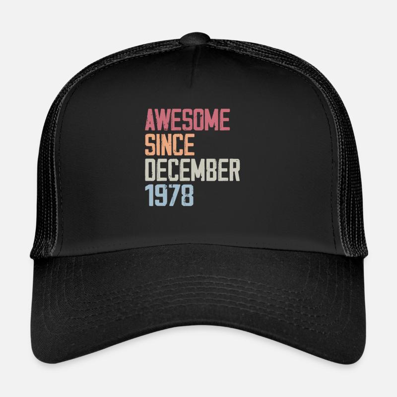 Anniversaire Décembre 1978 L’original 1978 Décembr Casquette trucker 
