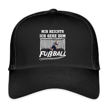 Fußball Mir reichts, ich gehe zum Fußball - Trucker Cap - Schwarz/Schwarz - Vorne