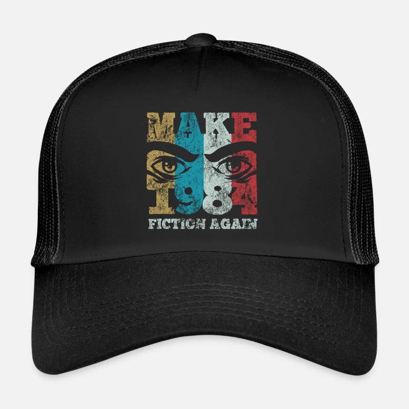 Refaire de la fiction de 1984 - Orwell Casquette trucker 
