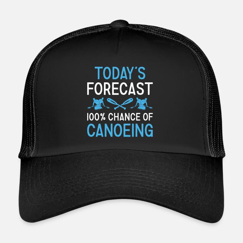 Canoeist Today's Forecast Canoeing Trucker Cap