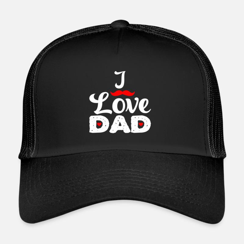 "I love dad" - Trucker Cap - black/black