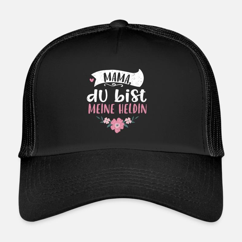 Maman, tu es mon héroïne Casquette trucker 