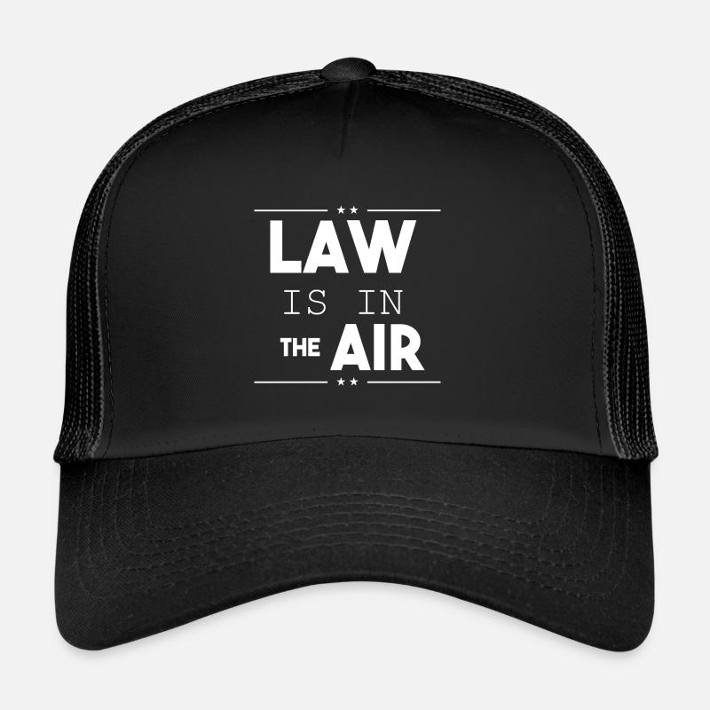 Law Student Study Design Law Is In The Air Trucker Cap
