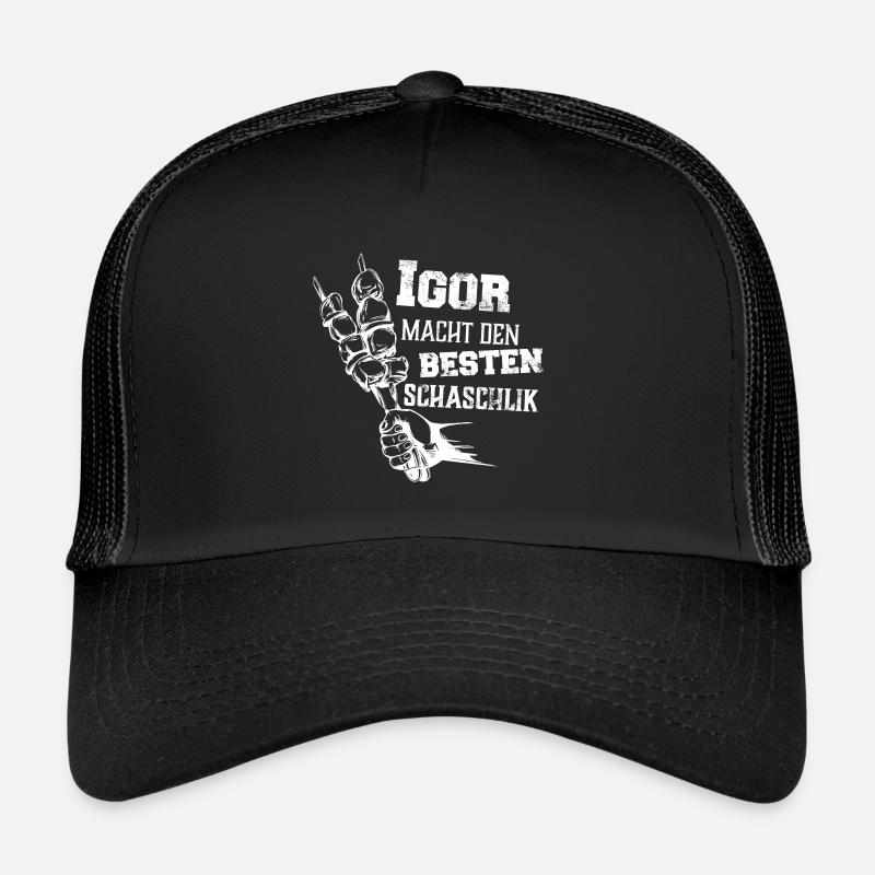 Igor macht den besten Schaschlik Grill Geschenk Trucker Cap