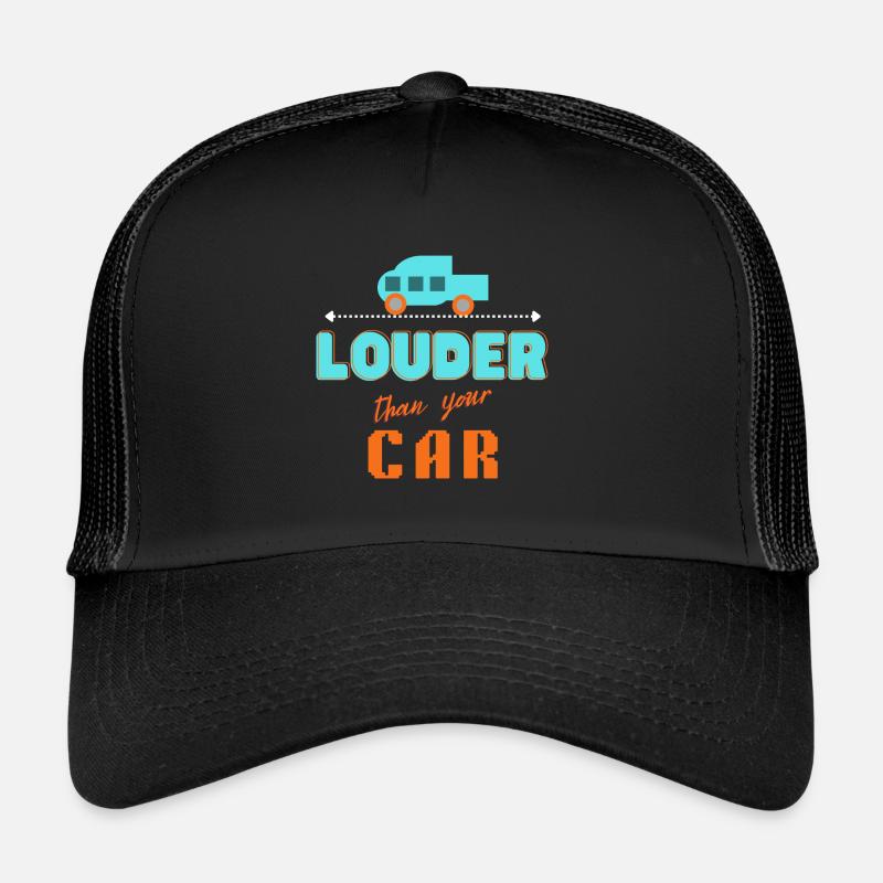 lauter als Ihr Auto Trucker Cap