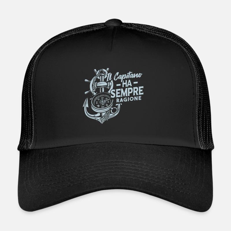 Le capitaine a toujours raison | Bateau Casquette trucker 