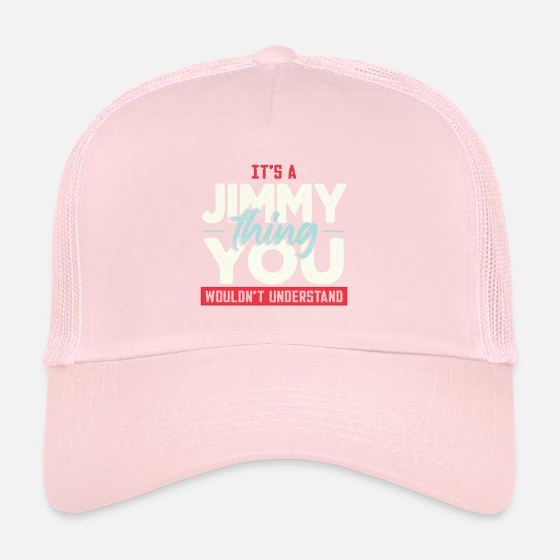 C’est une chose Jimmy que vous ne comprendriez pas Casquette trucker 