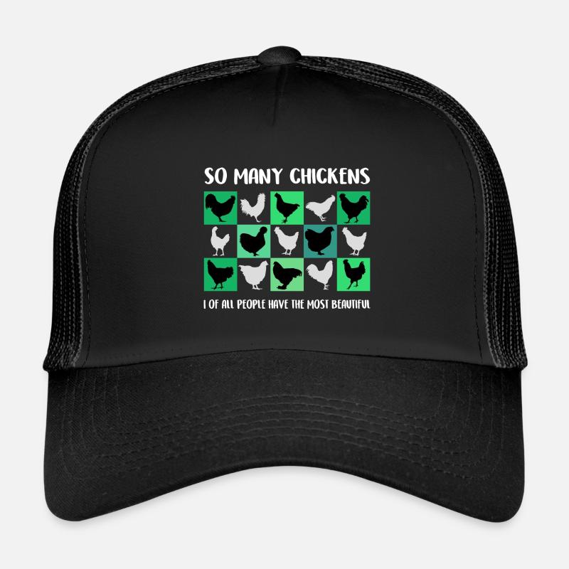 I have the most beautiful chickens Trucker Cap
