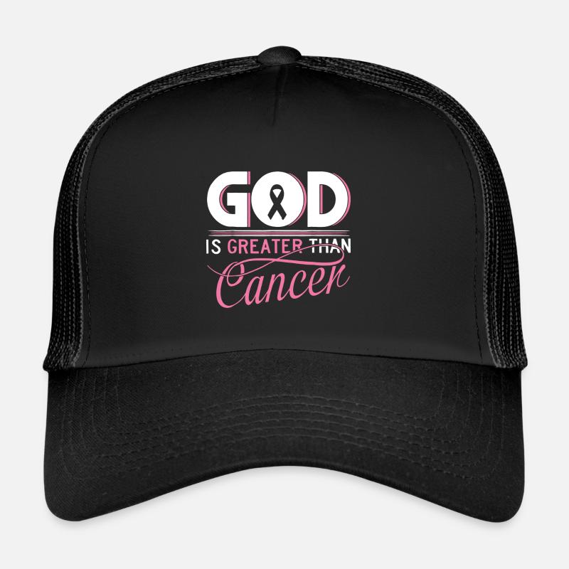 God is Greater Than Cancer Trucker Cap