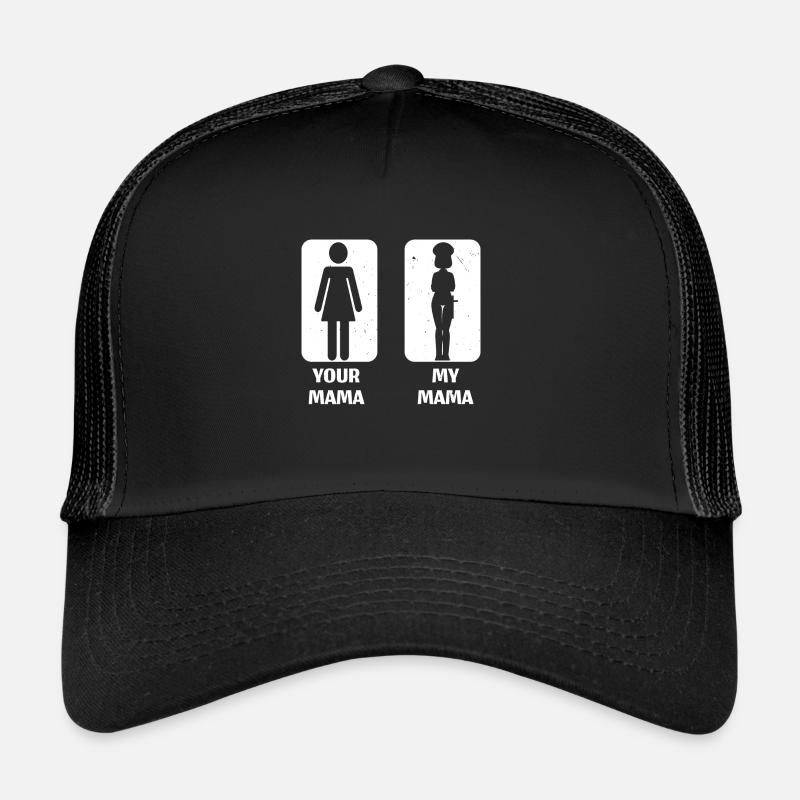 Your Mama My Mama Polizeibeamter Rechtsdurchsetzun Trucker Cap