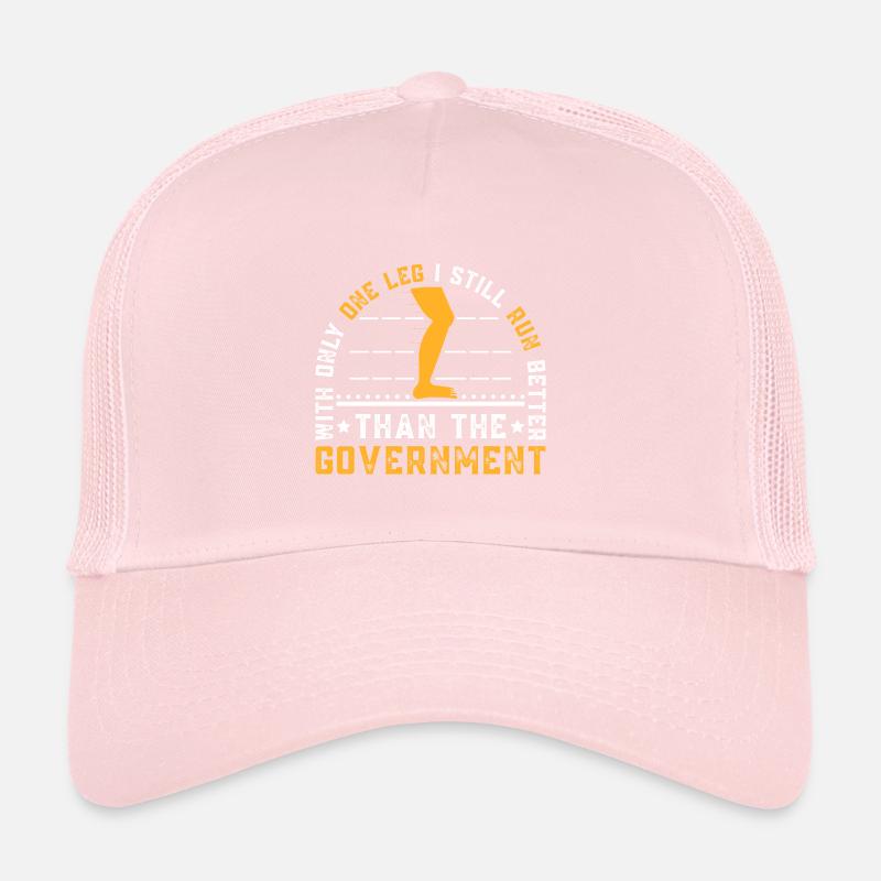 Avec une seule jambe, je cours toujours mieux que le Casquette trucker 