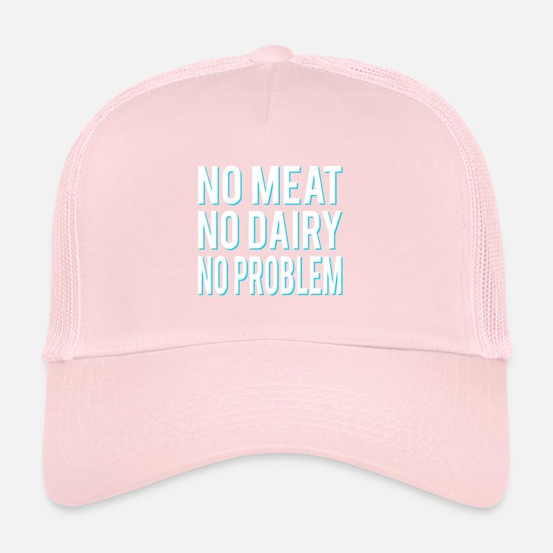 No meat, no dairy, no problem, vegans Trucker Cap