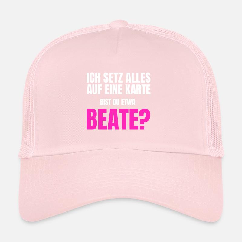 Bist du etwa Beate? Trucker Cap