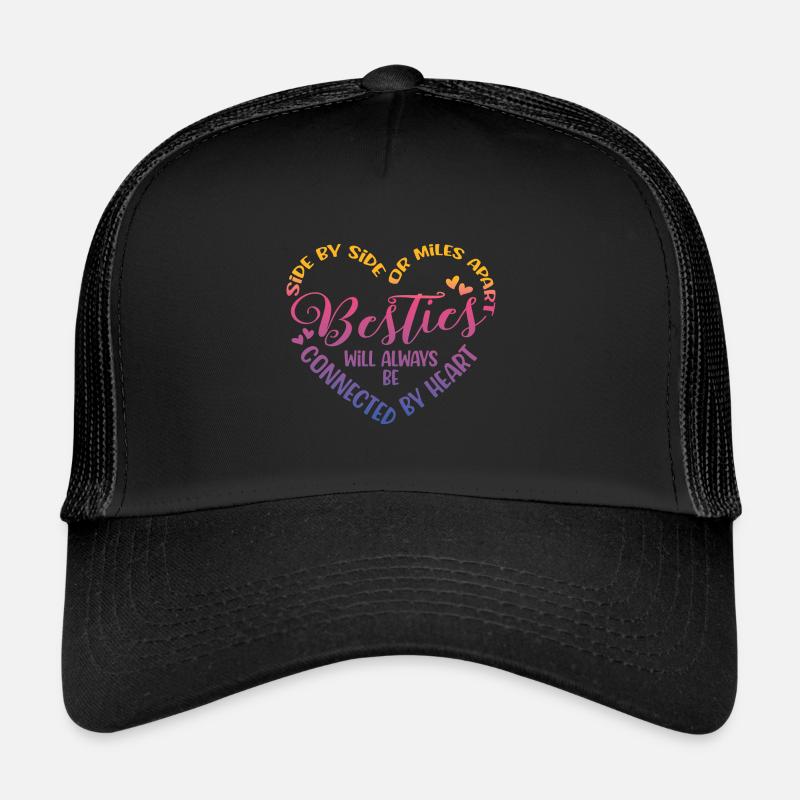 Side by side or miles apart besties Trucker Cap