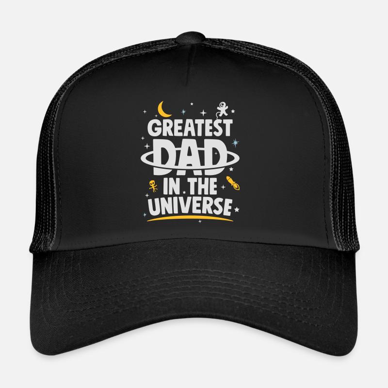 Father's Day Gift Greatest Dad In The Universe - Trucker Cap - black/black