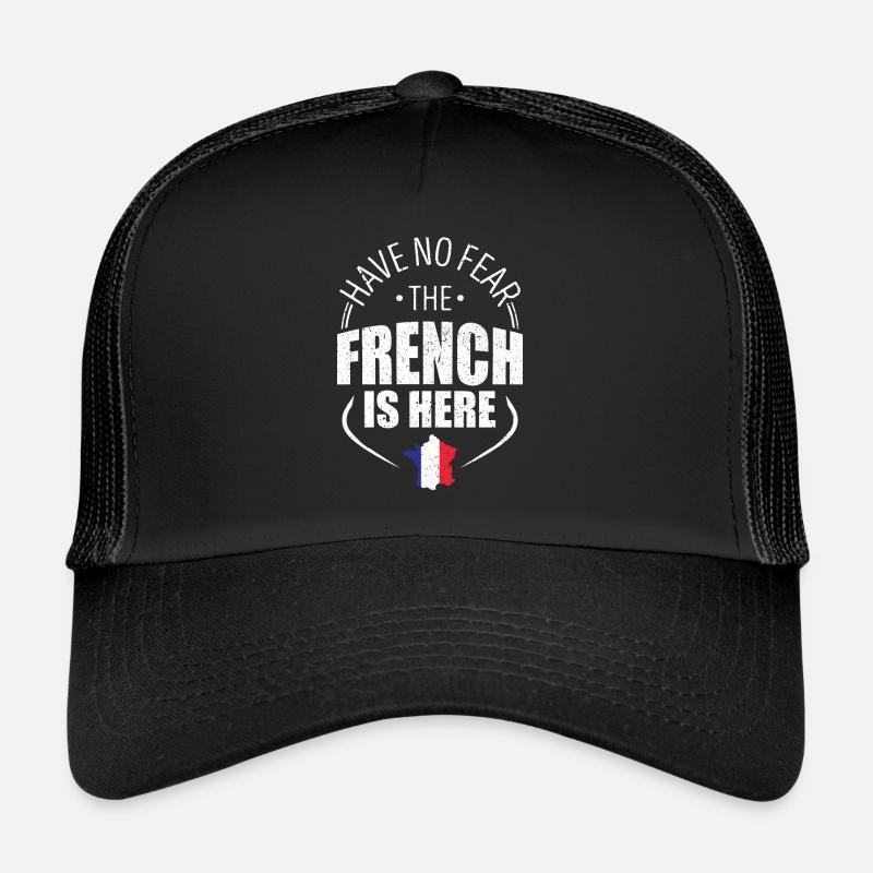 Do not be afraid the Frenchman is here Trucker Cap
