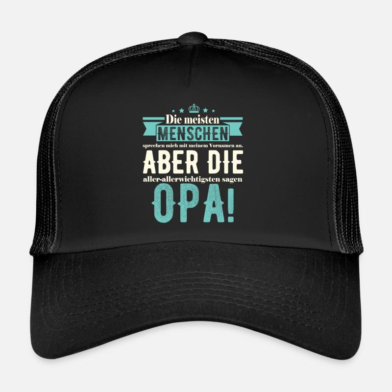 Opa Geschenkidee - Die wichtigsten sagen Opa Trucker Cap