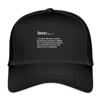 Love Definition - Trucker Cap - black/black - Front