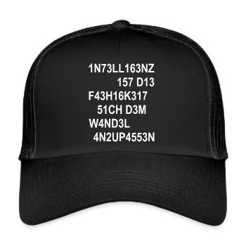 Intelligenz Ist Die Fähigkeit Sich Anzupassen - Trucker Cap - Schwarz/Schwarz - Vorne