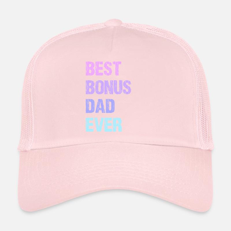 Best Bonus Dad Ever Trucker Cap