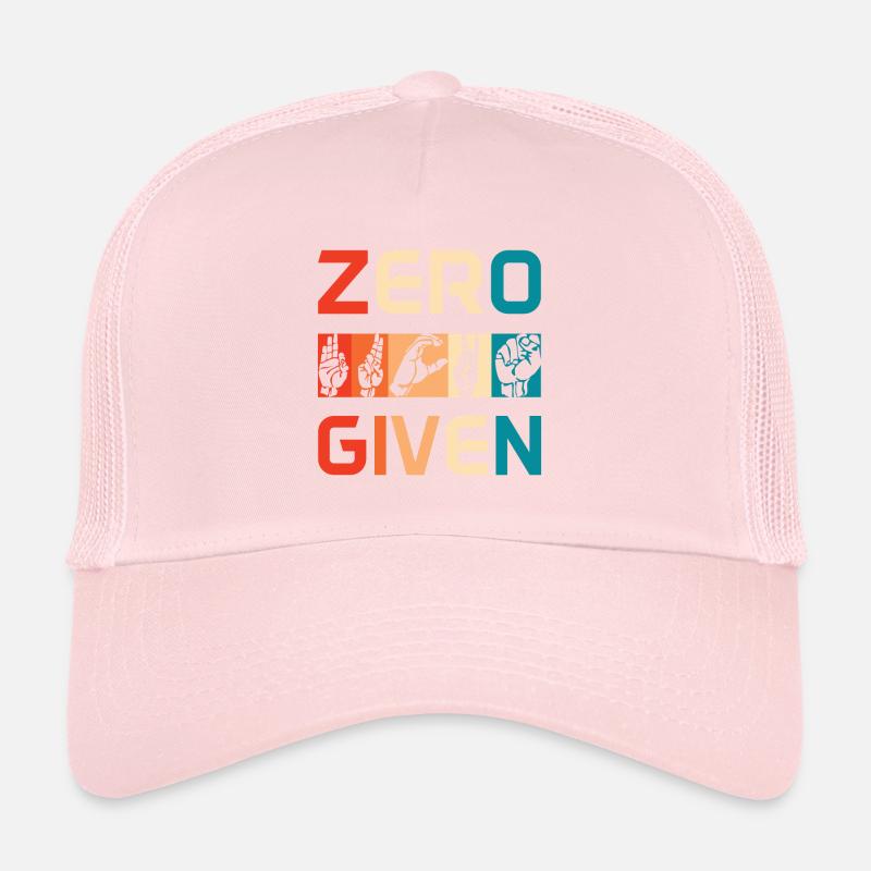 Given zero fucks Trucker Cap
