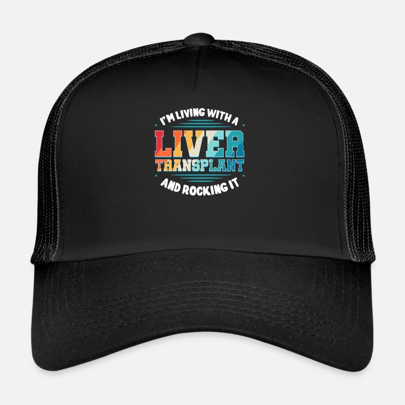 Je vis avec une greffe de foie Casquette trucker 