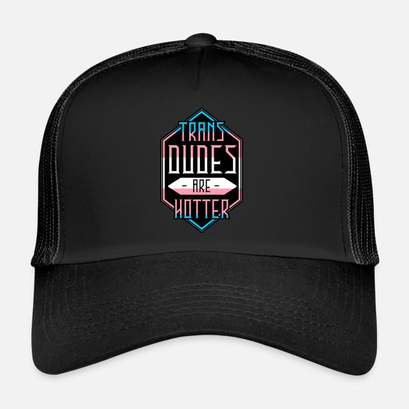 Trans Dudes sont plus chauds Casquette trucker 